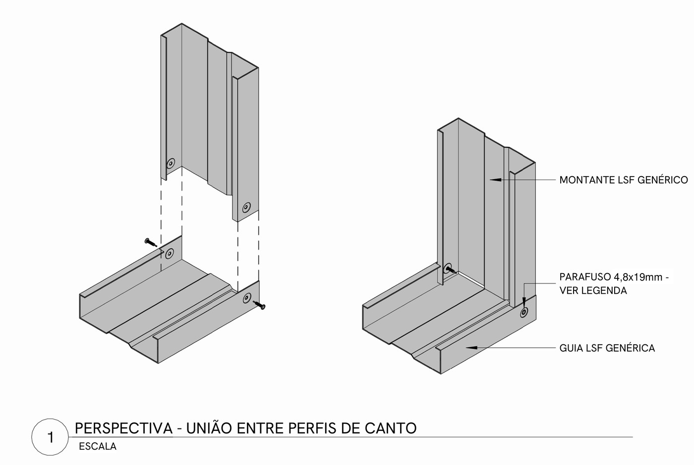 Perspetiva da união de canto entre perfis LSF: o perfil com a ponta desamassada
              entra dentro do perfil vizinho e fixa-se com um parafuso, sem nenhum corte.